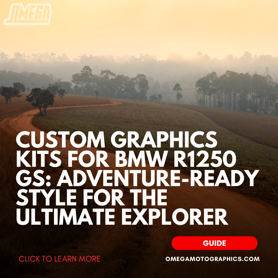Dirt road winding through grassy hills at sunrise with bold text overlay: "Custom Graphics Kits for BMW R1250 GS: Adventure-Ready Style for the Ultimate Explorer" – Omega Moto Graphics.