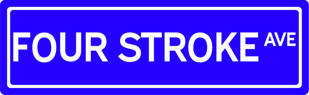 Four Stroke Ave - Street Sign