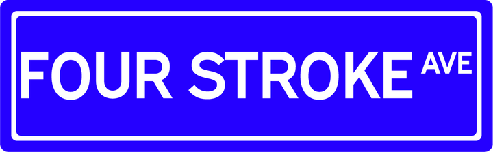 Four Stroke Ave - Street Sign