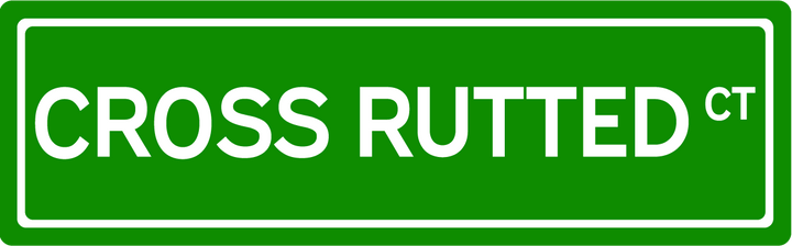 Cross Rutted Ct - Street Sign