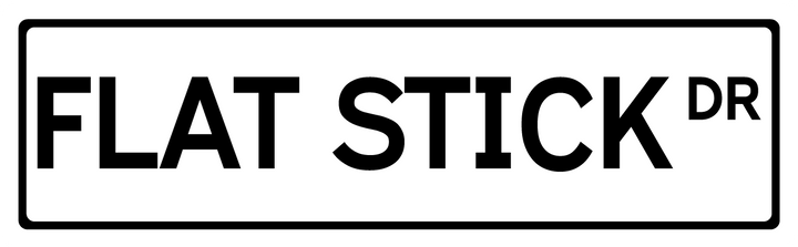 Flat Stick Dr - Street Sign