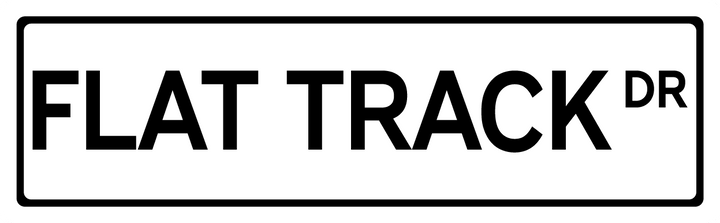 Flat Track Dr - Street Sign