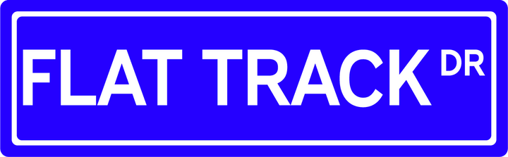 Flat Track Dr - Street Sign