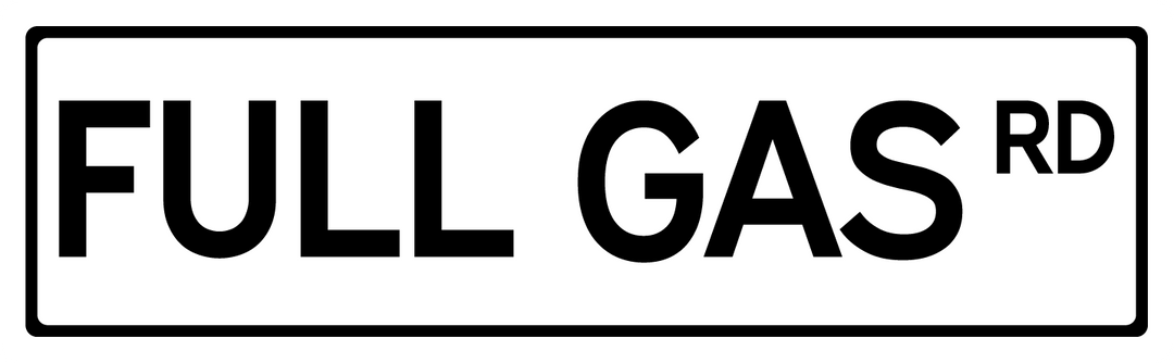 Full Gas Rd - Street Sign