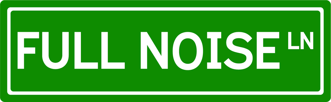 Full Noise Ln - Street Sign