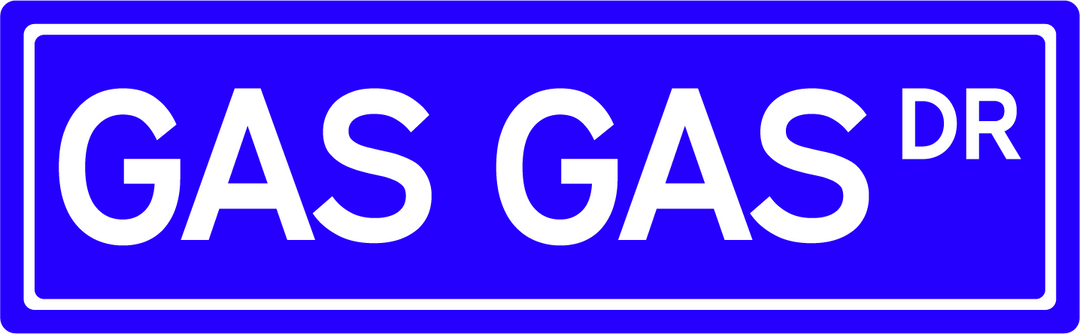 Gas Gas Dr - Street Sign