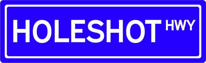 Holeshot Hwy - Street Sign