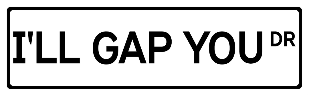 I'll Gap You Dr - Street Sign