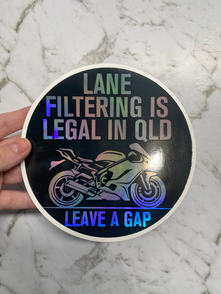 Lane Filtering Is Legal In (States of Australia) - Leave A Gap - Holographic Sticker