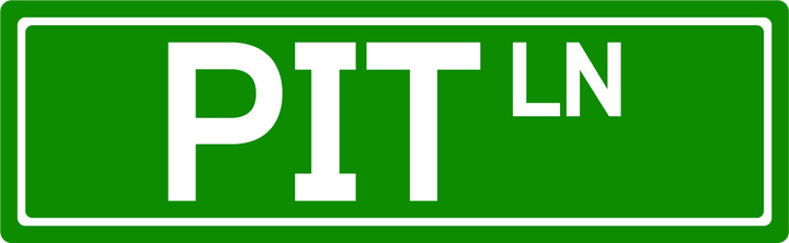 Pit Ln - Street Sign