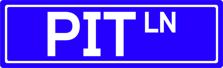 Pit Ln - Street Sign