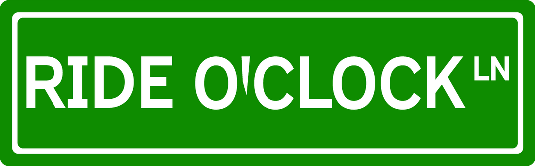 Ride O'Clock Ln - Street Sign