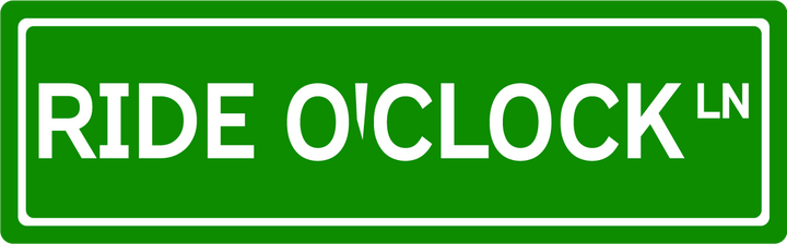 Ride O'Clock Ln - Street Sign