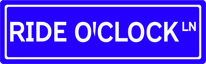 Ride O'Clock Ln - Street Sign