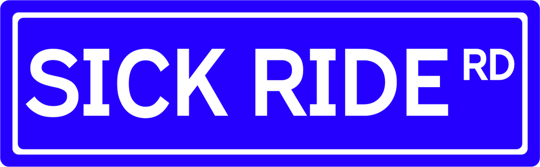 Sick Ride Rd - Street Sign