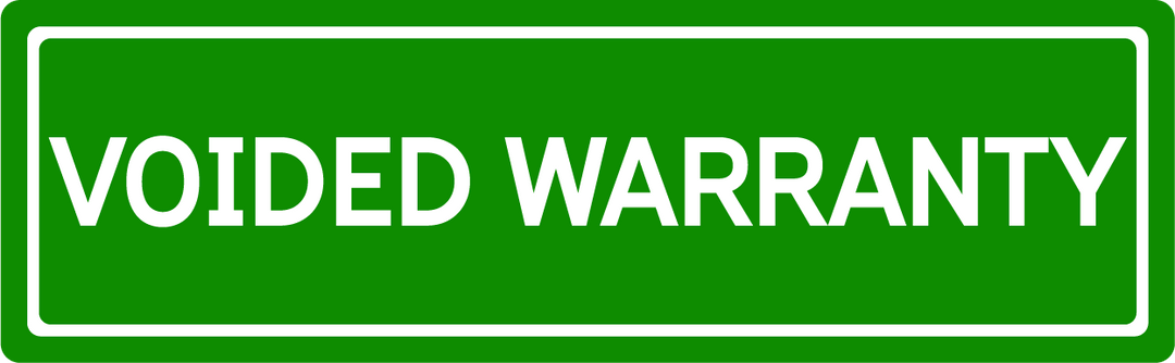 Voided Warranty - Street Sign