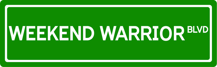 Weekend Warrior Blvd - Street Sign