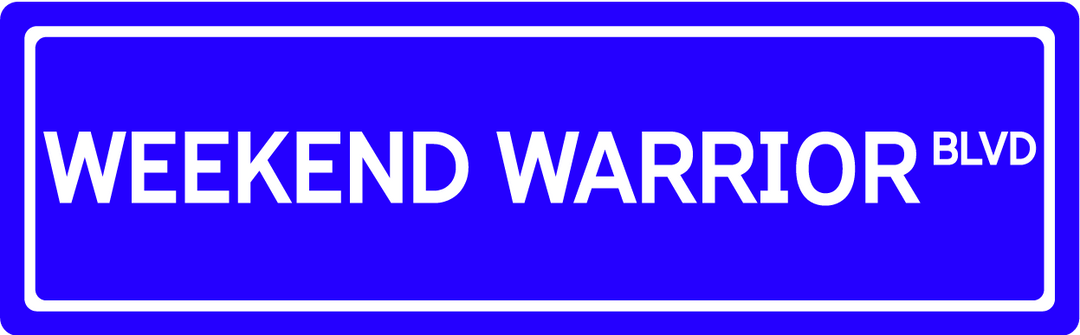 Weekend Warrior Blvd - Street Sign