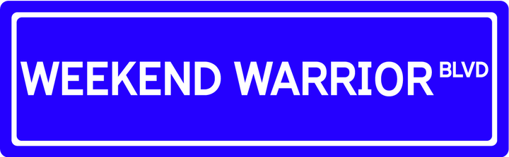 Weekend Warrior Blvd - Street Sign